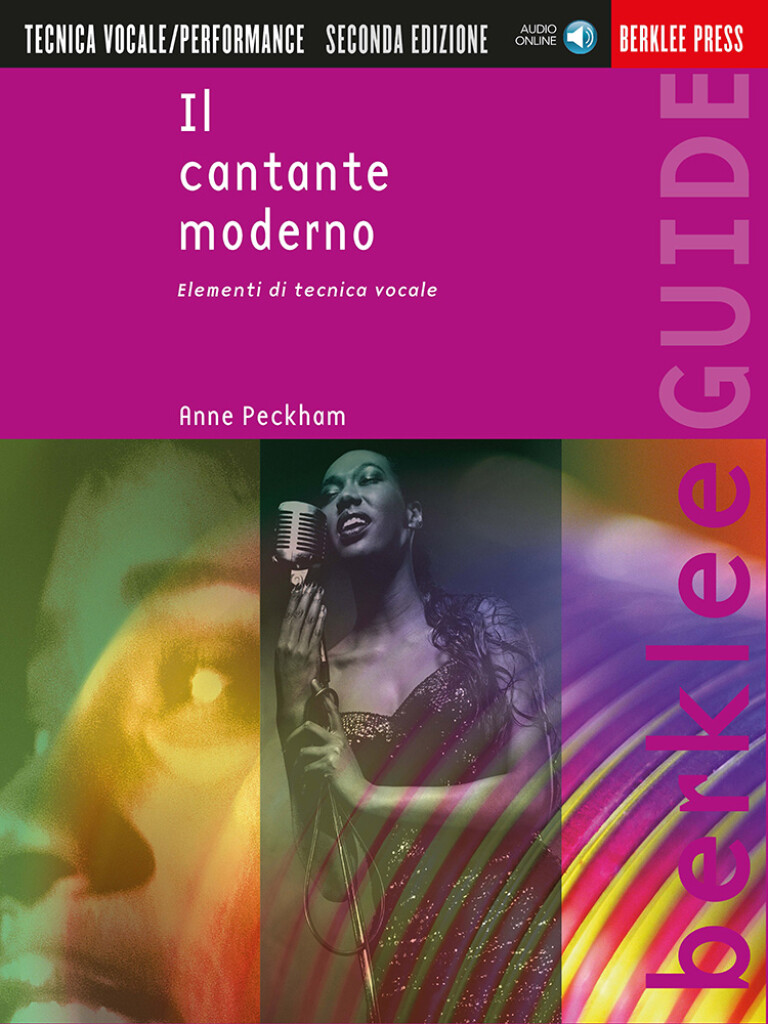 Il cantante moderno : Elementi di tecnica vocale