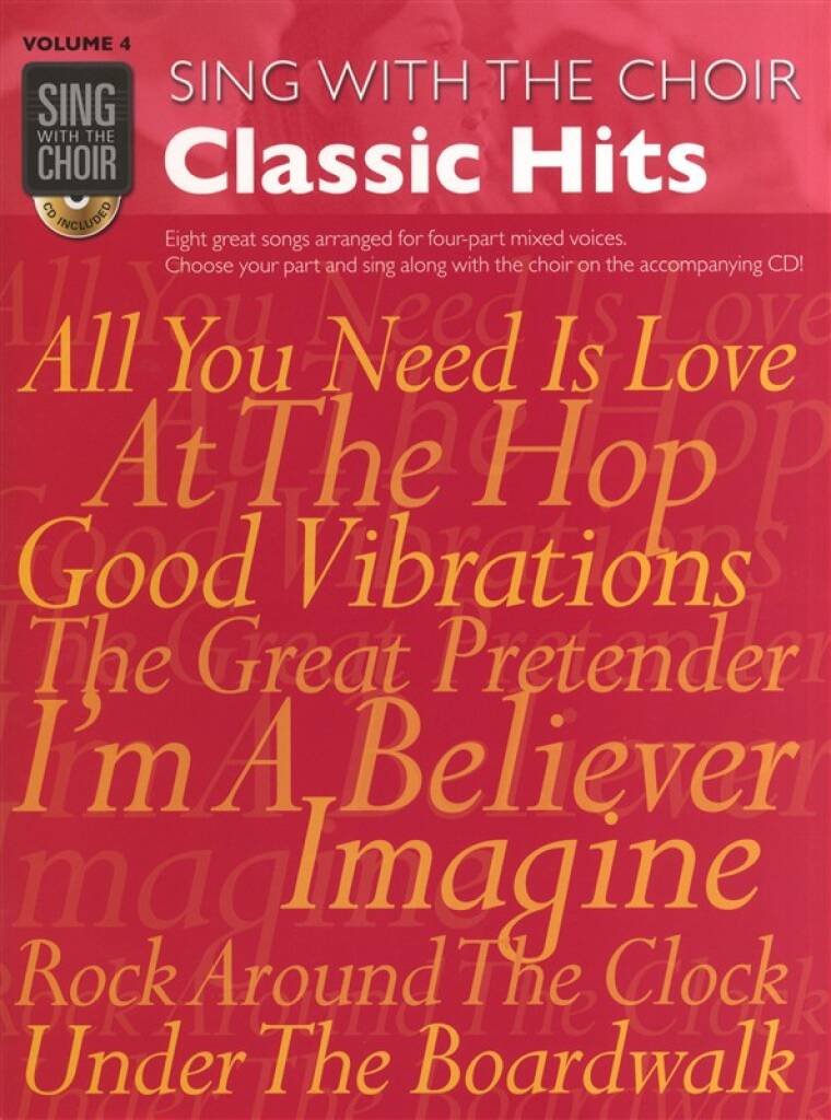 Classic Hits : Sing With The Choir Volume 4