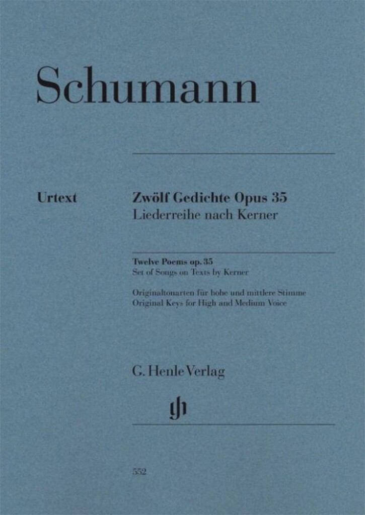 Zwölf Gedichte Opus 35 : Liederreihe nach Kerner
