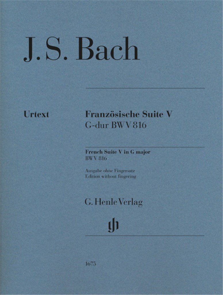 Französische Suite V - D-moll BWV 816 : Ausgabe Ohne Fingersatz
