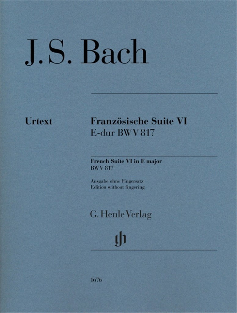 Französische Suite VI - D-moll BWV 817 : Ausgabe Ohne Fingersatz