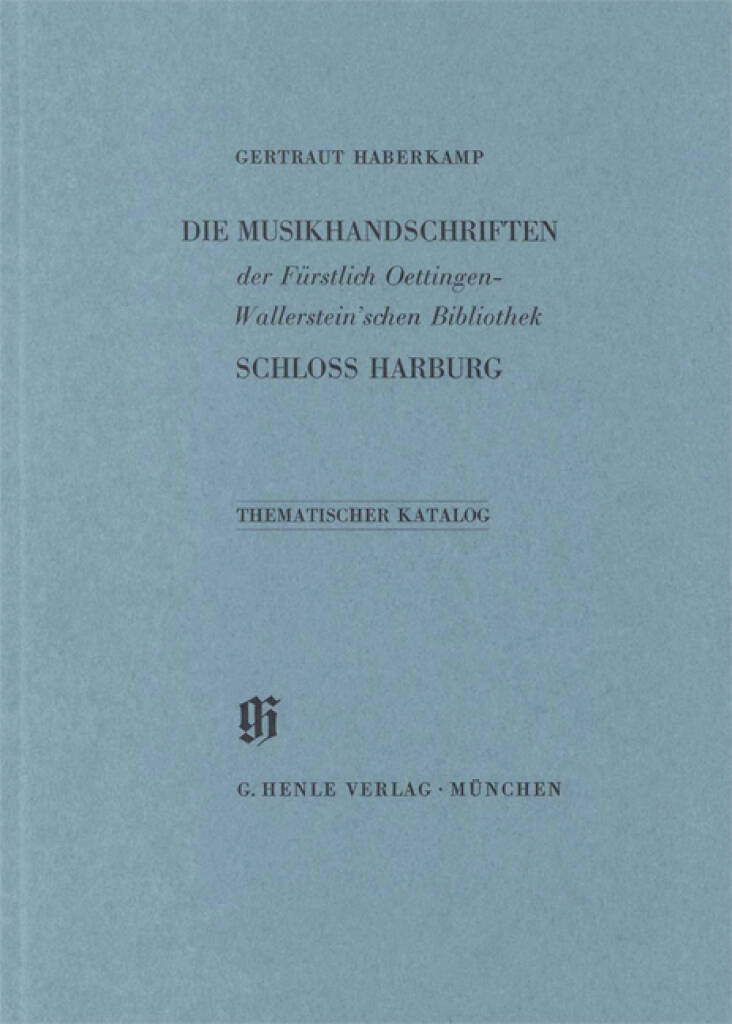 KBM 3 Fürstlich Oettingen-Wallerstein'sche : Catalogues of Music Collections in Bavaria