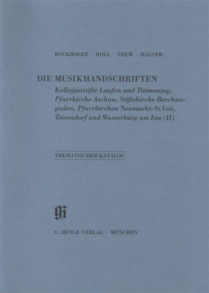 KBM 10 Kollegiatstifte Laufen und Tittmoning, : Pfarrkirchen Aschau, Berchtesgaden, Neumarkt-St.Veit und Teisendorf