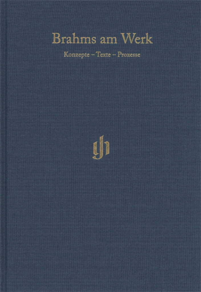 Brahms am Werk : Konzepte, Texte, Prozesse
