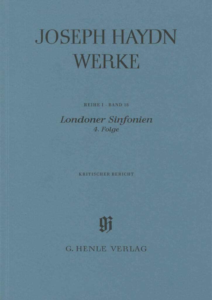 London Sinfonias, 4Th Sequence : Critical Report - Series I Volume 18