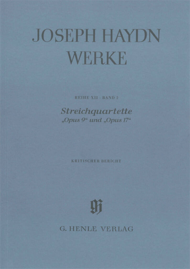 Streichquartette op. 9 und op. 17 : Critical report