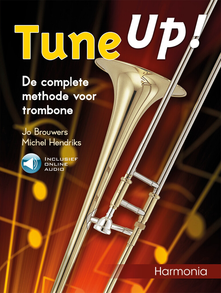 Tune Up! 1 : De complete methode voor trombone