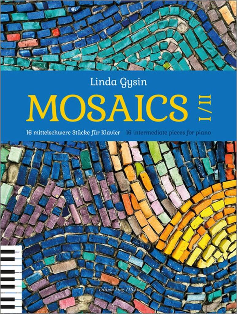 Mosaics I/II : 16 mittelschwere Stücke für Klavier
