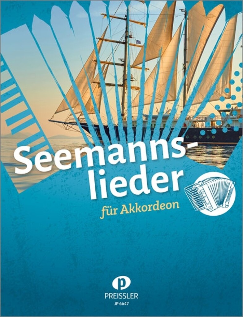 Seemannslieder : Leichte bis mittelschwere Bearbeitungen für Akkordeon