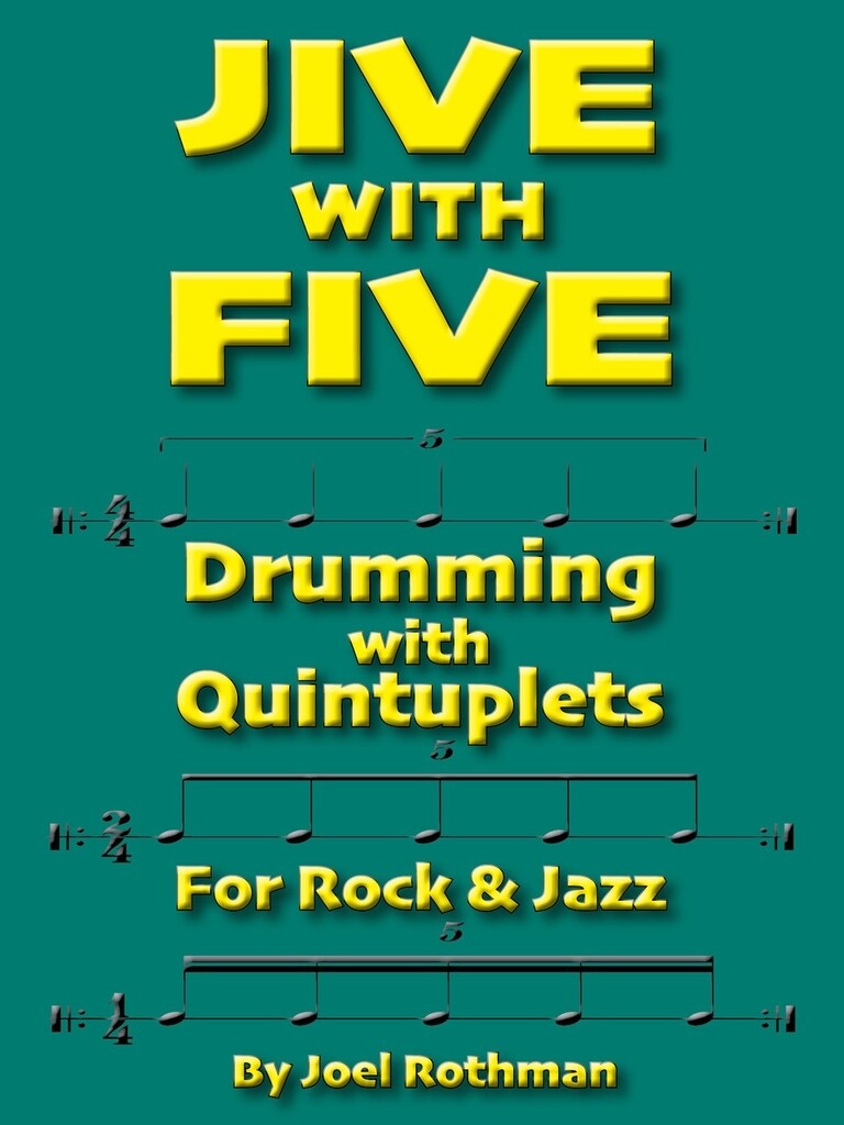 Jive With Five : Drumming With Quintuplets