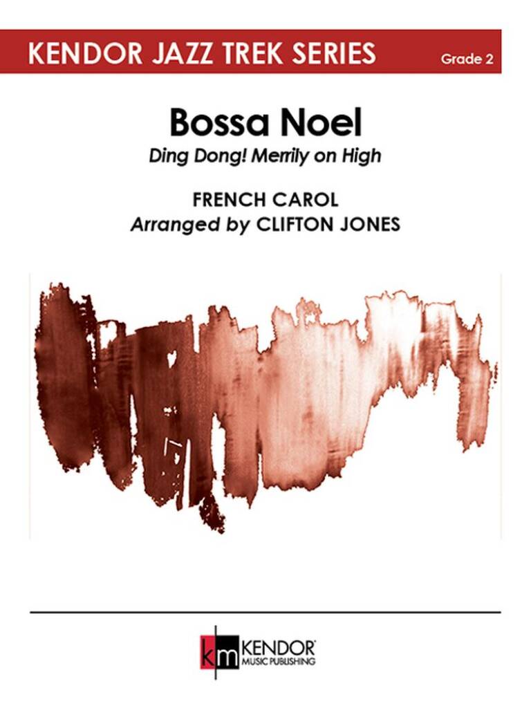 Bossa Noel : Ding Dong! Merrily on High