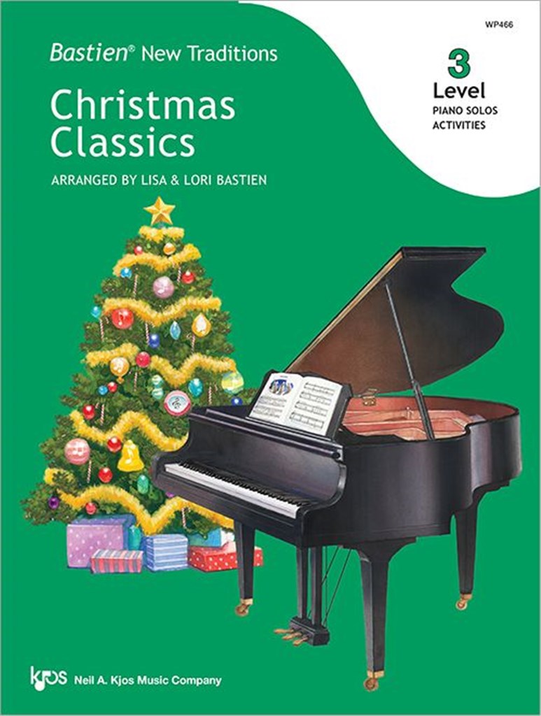 Christmas Classics Level 3 : Bastian New Traditions