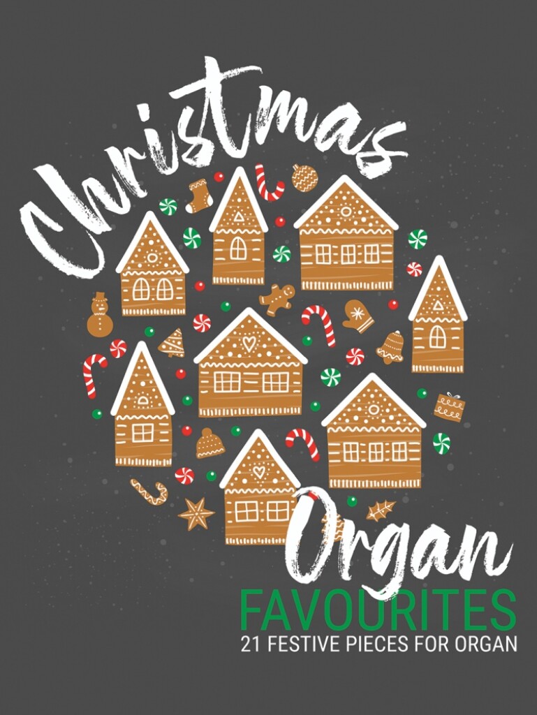 Christmas Organ Favourites : 21 Festive Pieces for Organ