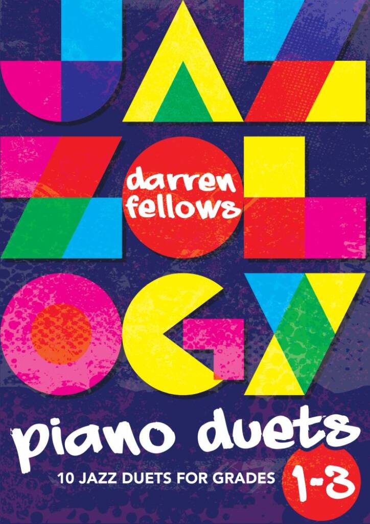 Jazzology Piano Duets : 10 Jazz Duets for Grades 1-3