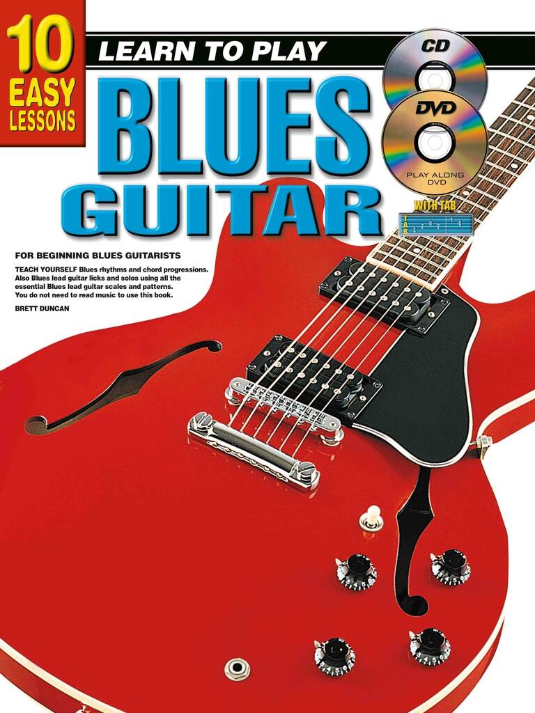 10 Easy Lessons - Learn To Play Blues Guitar : With Poster