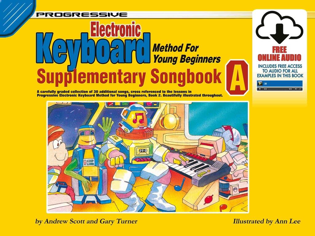 Progressive Keyboard Method for Young Beginners : Supplementary Song Book A