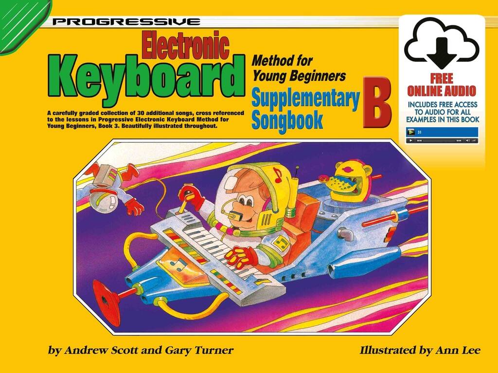 Progressive Keyboard Method for Young Beginners : Supplementary Song Book B