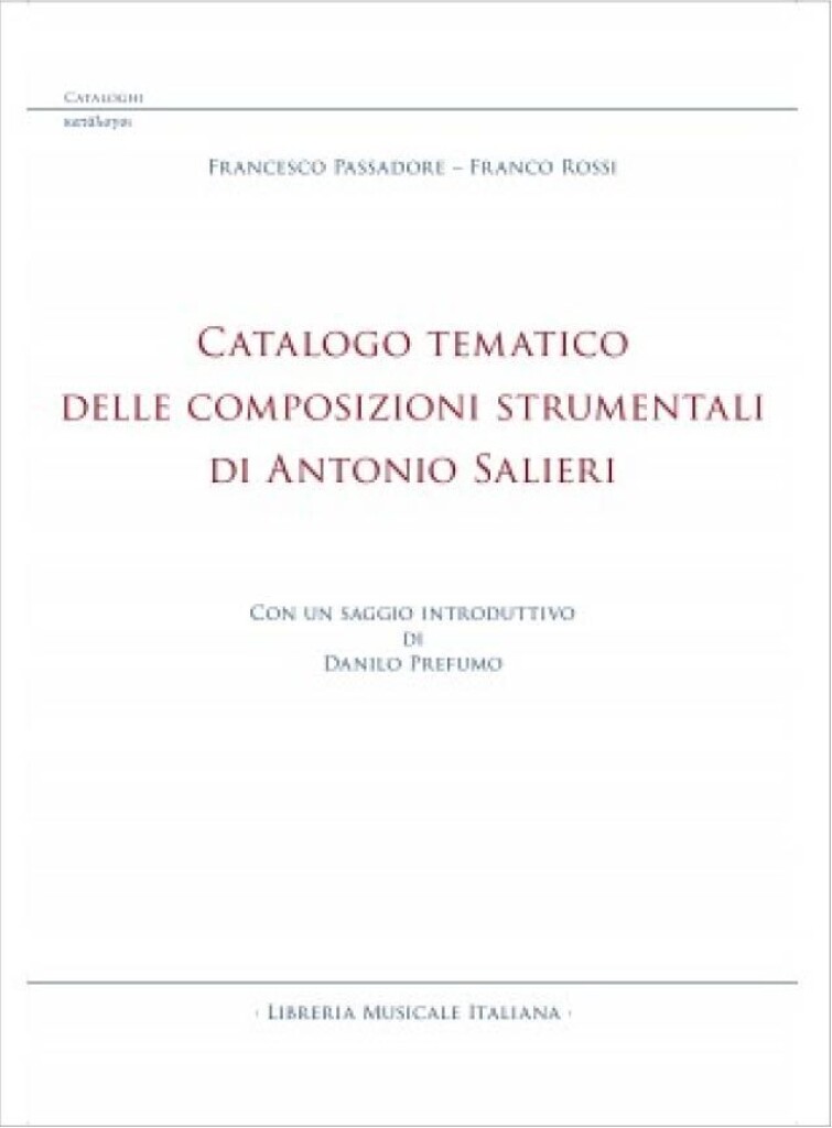Cataloge Tematico : Delle Composizioni Strumentali di Antonio Salieri