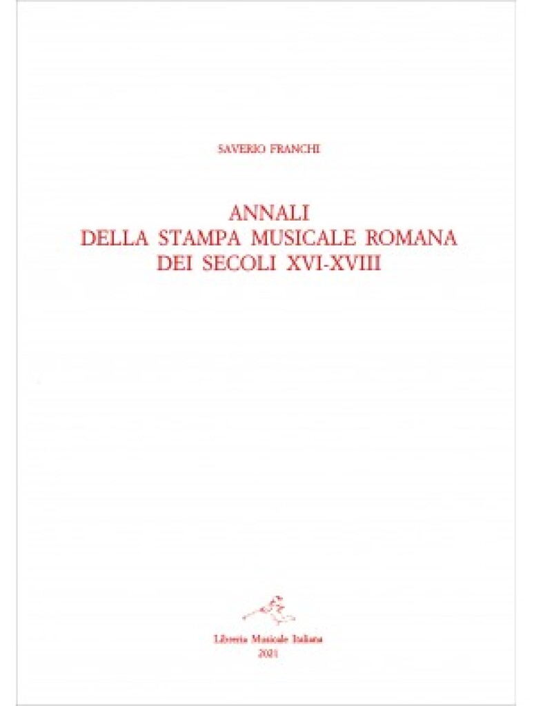 Annali della stampa musicale romana dei secoli : XVI-XVIII (II/2)