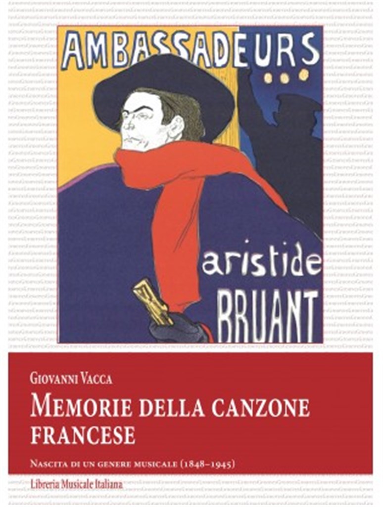 Memorie della canzone francese : Nascita di un genere musicale (1848?1945)