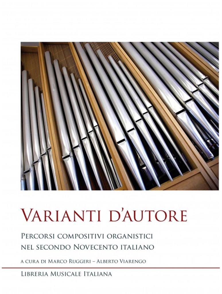 Varianti d'autore : Percorsi compositivi organistici nel Secondo Novecento Italiano