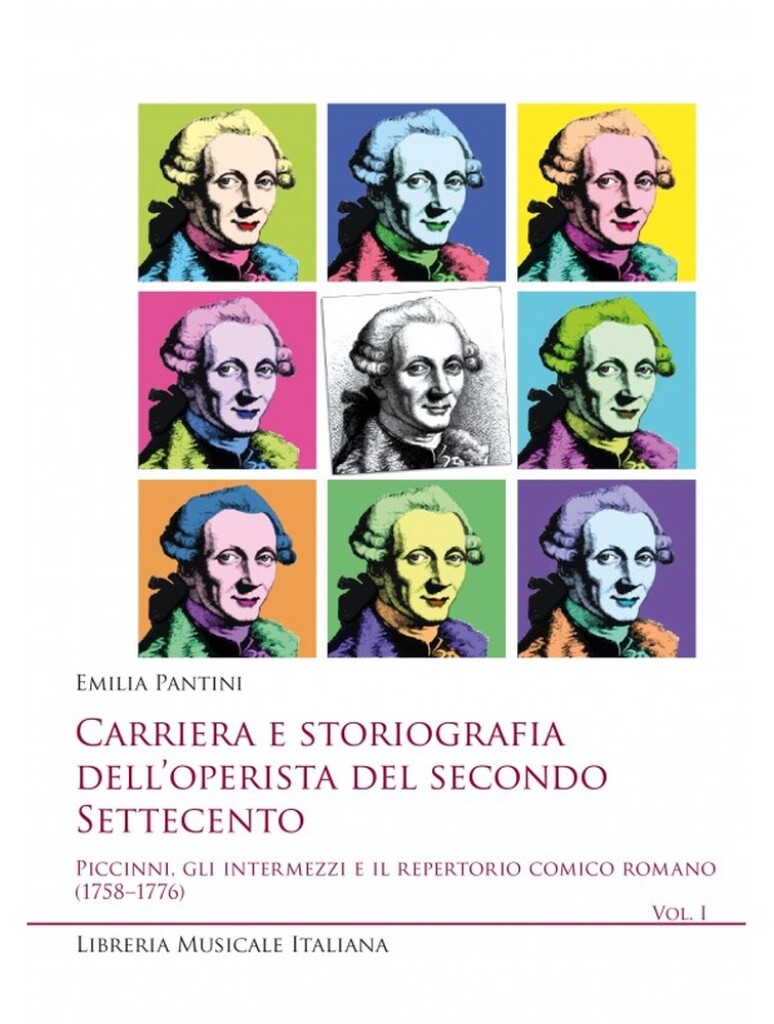 Carriera e storiografia dell'operista : Del Secondo Settecento