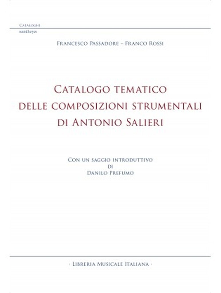 Catalogo Tematico : Delle Composizioni strumentali di Antonio Salieri