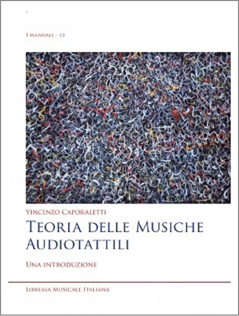 Teoria delle Musiche Audiotattili : Una introduzione