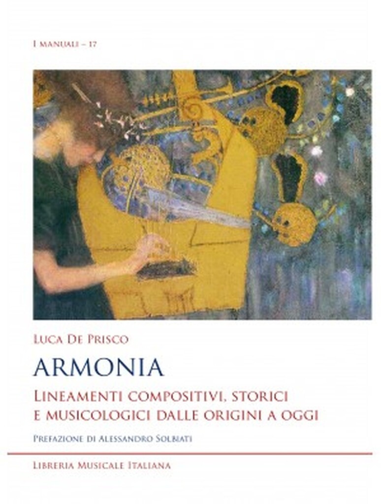 Armonia : Lineamenti compositivi, storici e musicologici dalle origini a oggi