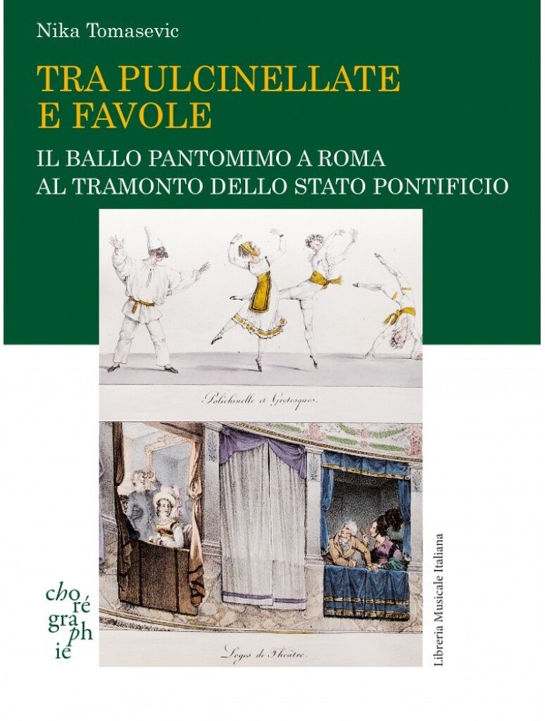 Tra pulcinellate e favole : Il ballo pantomimo a Roma al tramonto dello Stato Pontificio