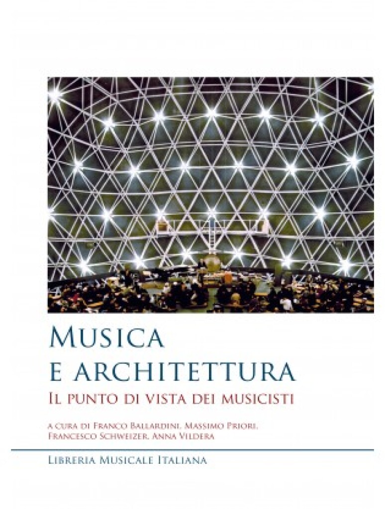 Musica e architettura : Il punto di vista dei musicisti