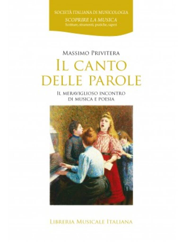 Il canto delle parole : Il meraviglioso incontro di musica e poesia