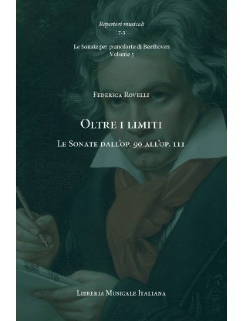 Oltre i limiti VOL. 5 : Le Sonate dall?op. 90 all?op. 111