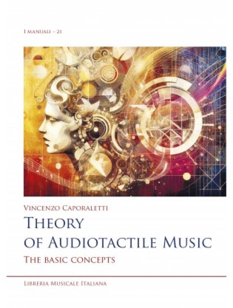 Theory of Audiotactile Music : The basic concepts