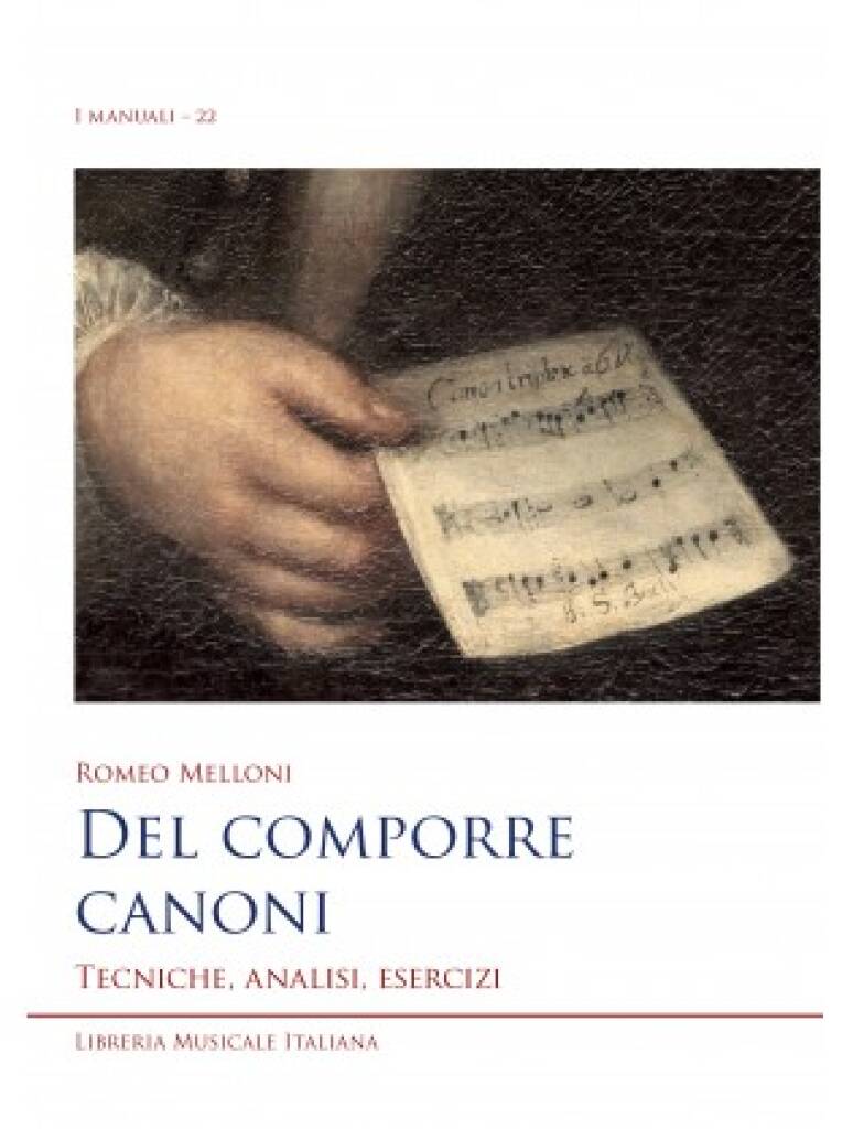 Del comporre canoni : Tecniche, analisi, esercizi