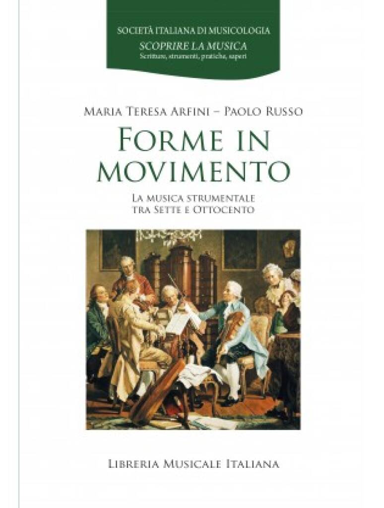 Forme in movimento : La musica strumentale tra Sette e Ottocento