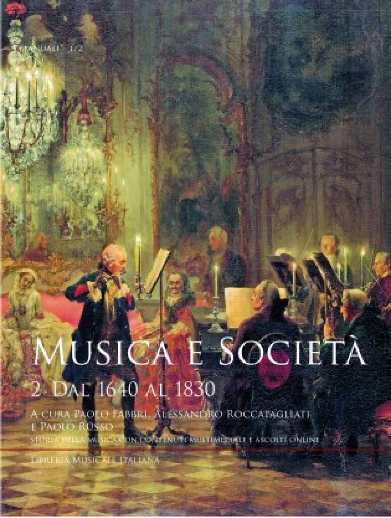 Musica e Società 2 : 2. Dal 1640 al 1830