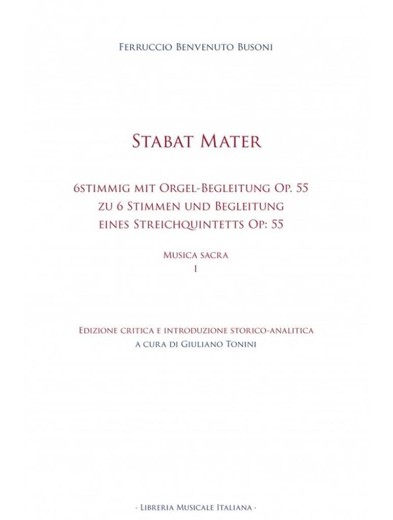 Stabat Mater : 6stimmig mit Orgel-Begleitung Op. 55 - Edizioni Critica