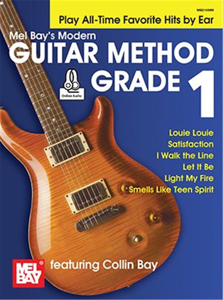 Modern Guitar Method Grade 1 : Play All-Time Favorite Hits by Ear