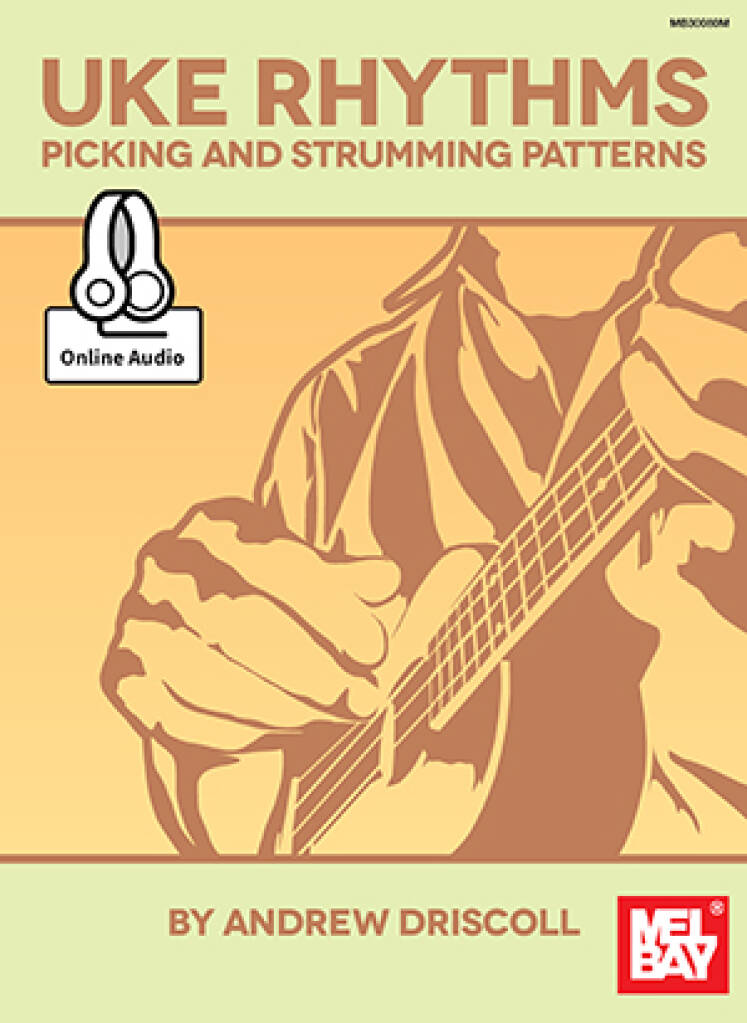Uke Rhythms : Picking and Strumming Patterns