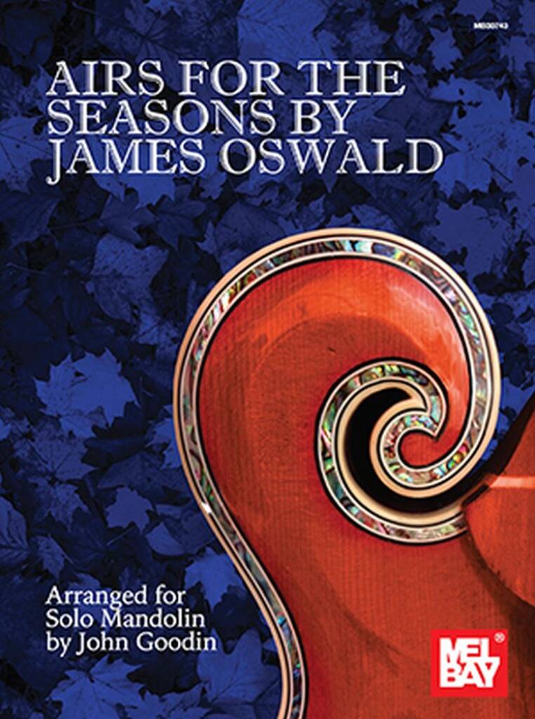 Airs for the Seasons by James Oswald : Arranged for Solo Mandolin