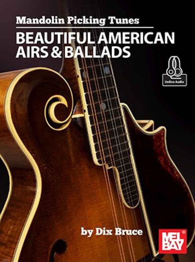 Mandolin Picking Tunes : Beautiful American Airs and Ballads