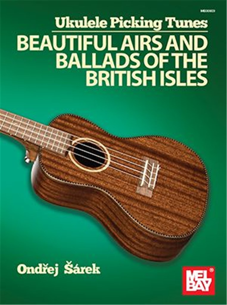 Ukulele Picking Tunes : Beautiful Airs and Ballads of the British Isles