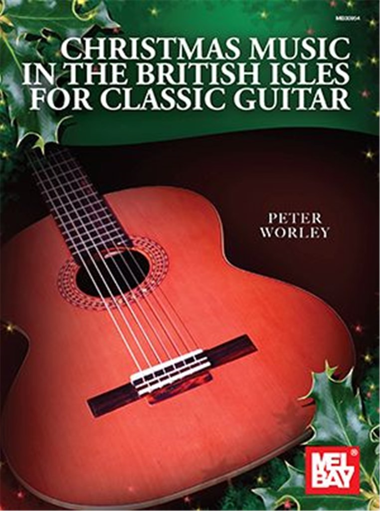 Christmas Music in the British Isles : for Classic Guitar