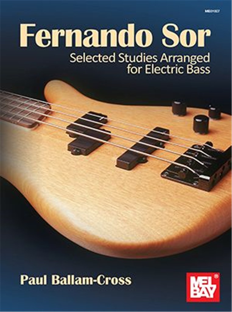 Fernando Sor: Selected Studies : Arranged for Electric Bass