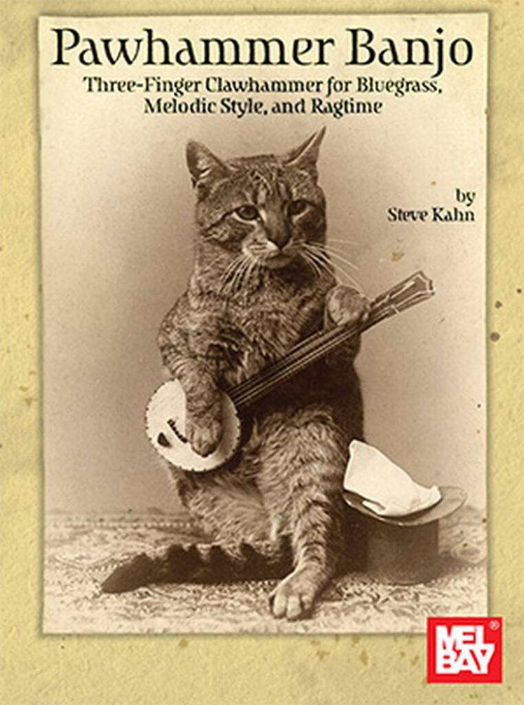 Pawhammer Banjo Three : Finger Clawhammer for Bluegrass, Melodic Style, and Ragtime