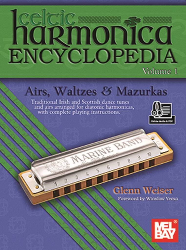 Celtic Harmonica Encyclopedia Volume 1 : Airs, Waltzes & Mazurkas
