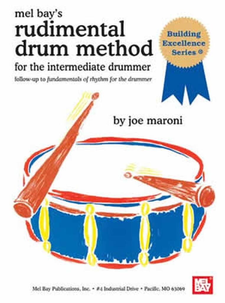 Rudimental Drum Method : for the Intermedite Drummer