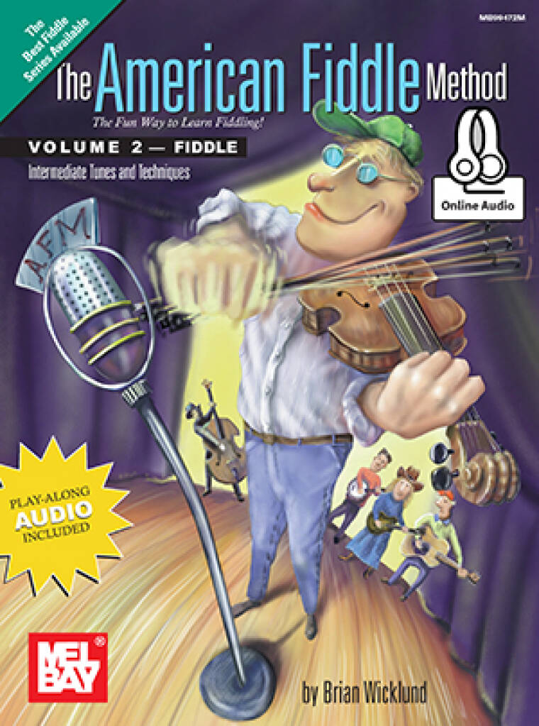 The American Fiddle Method, Volume 2 : Fiddle Intermediate Fiddle Tunes and Techniques