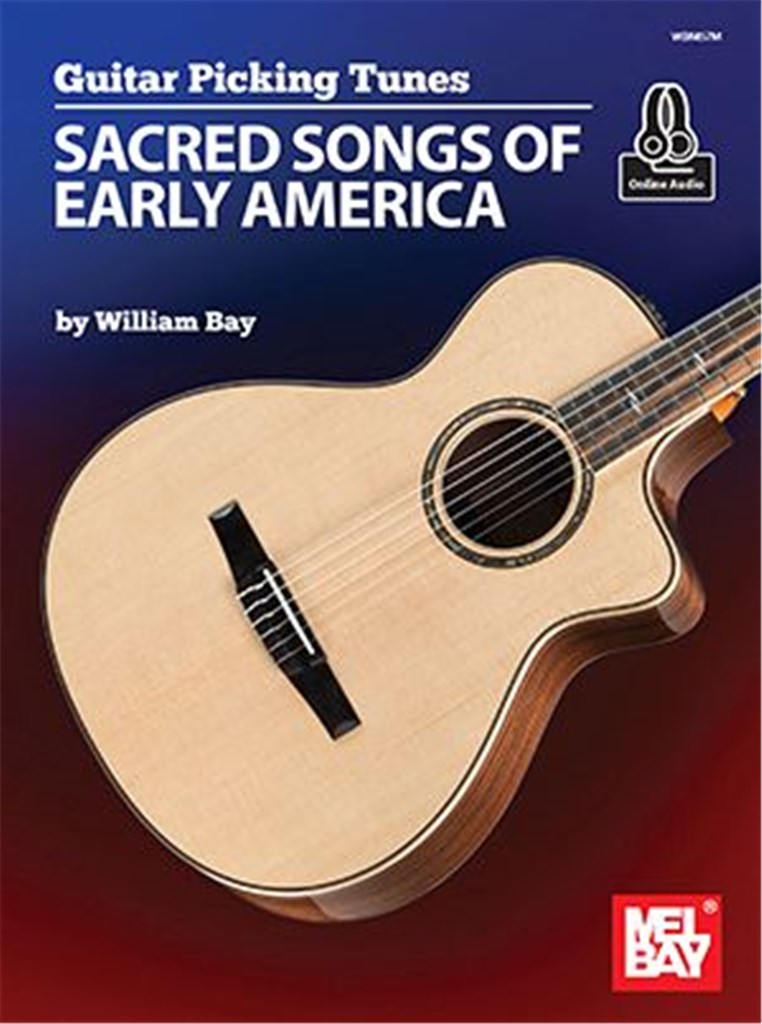 Guitar Picking Tunes : Sacred Songs of Early America